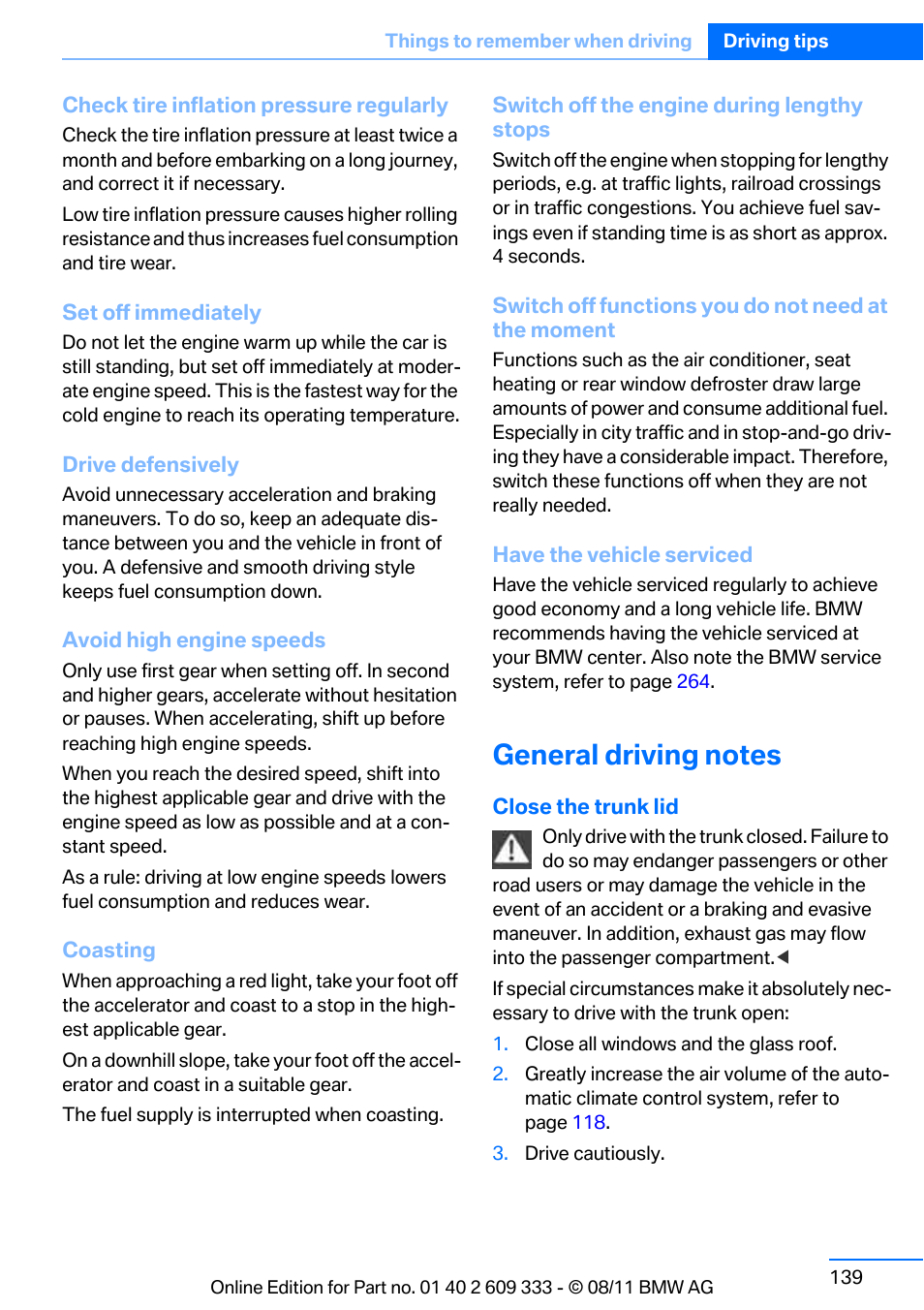 General driving notes | BMW 2012 3 Series M3 Сoupe User Manual | Page 140 / 314