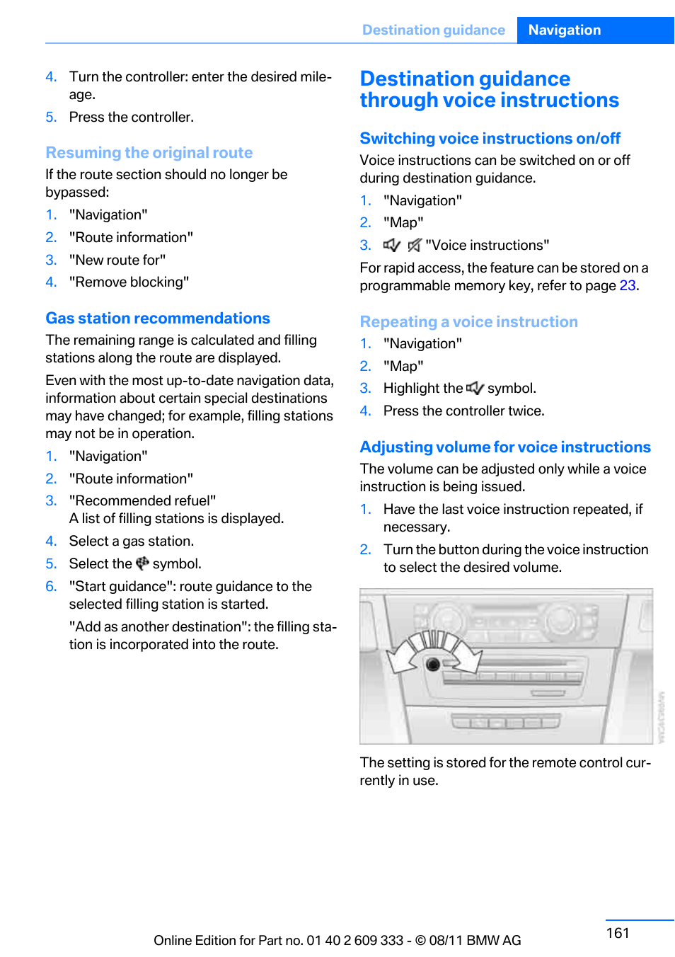 Destination guidance through voice instructions | BMW 2012 3 Series M3 Сoupe User Manual | Page 162 / 314