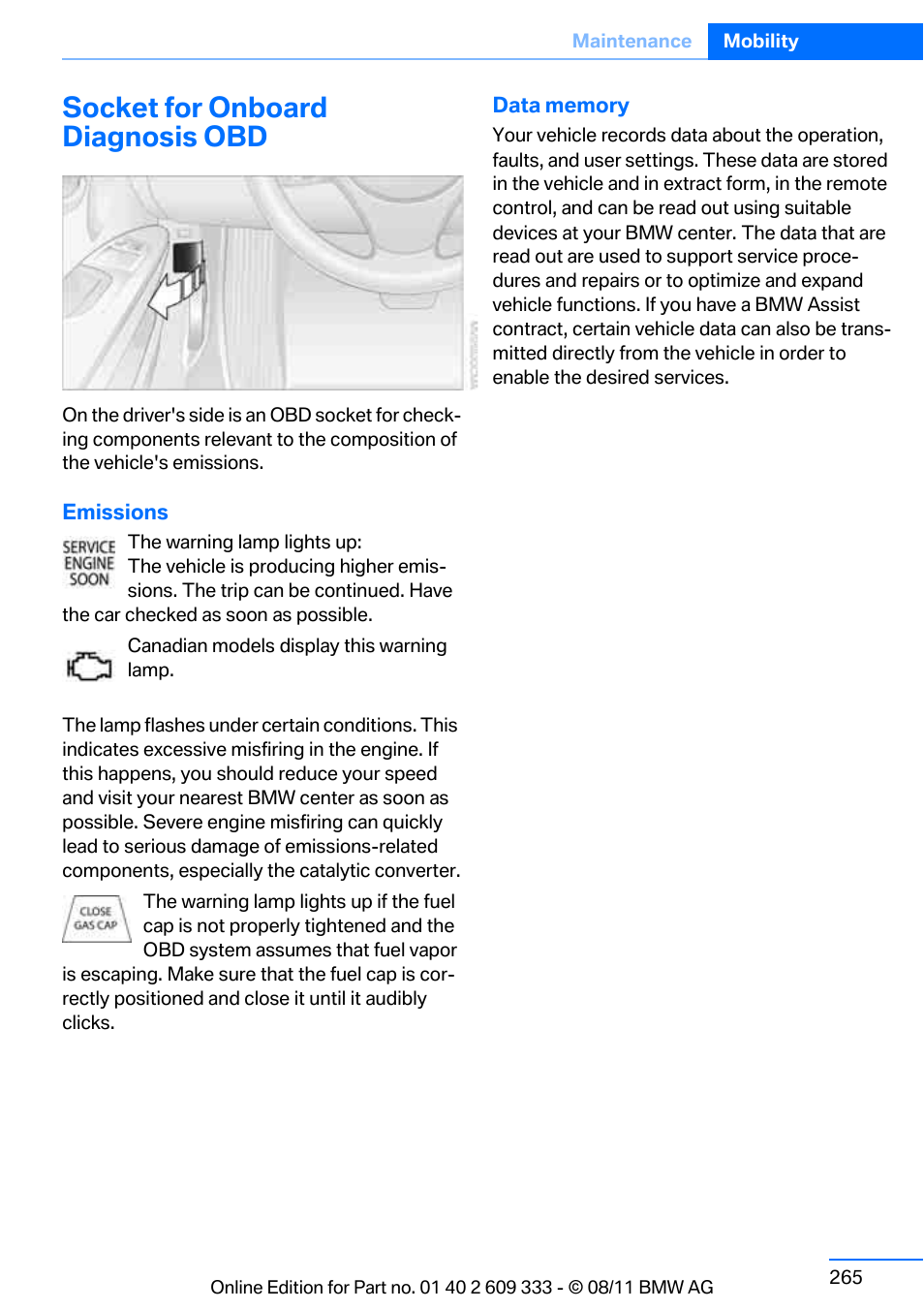 Socket for onboard diagnosis obd | BMW 2012 3 Series M3 Сoupe User Manual | Page 266 / 314