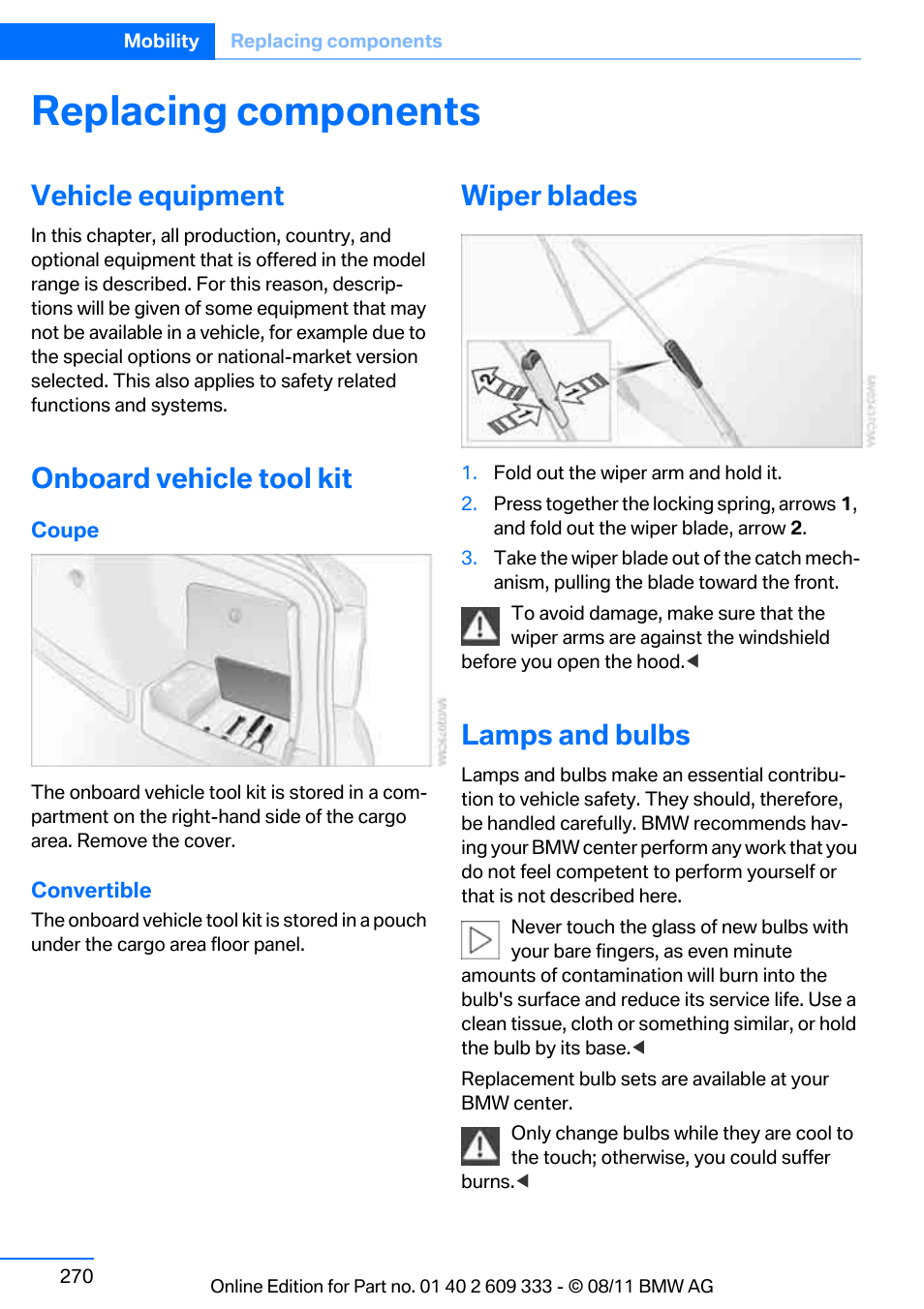 Replacing components, Vehicle equipment, Onboard vehicle tool kit | Wiper blades, Lamps and bulbs | BMW 2012 3 Series M3 Сoupe User Manual | Page 271 / 314