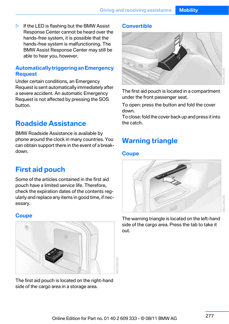 Roadside assistance, First aid pouch, Warning triangle | BMW 2012 3 Series M3 Сoupe User Manual | Page 278 / 314