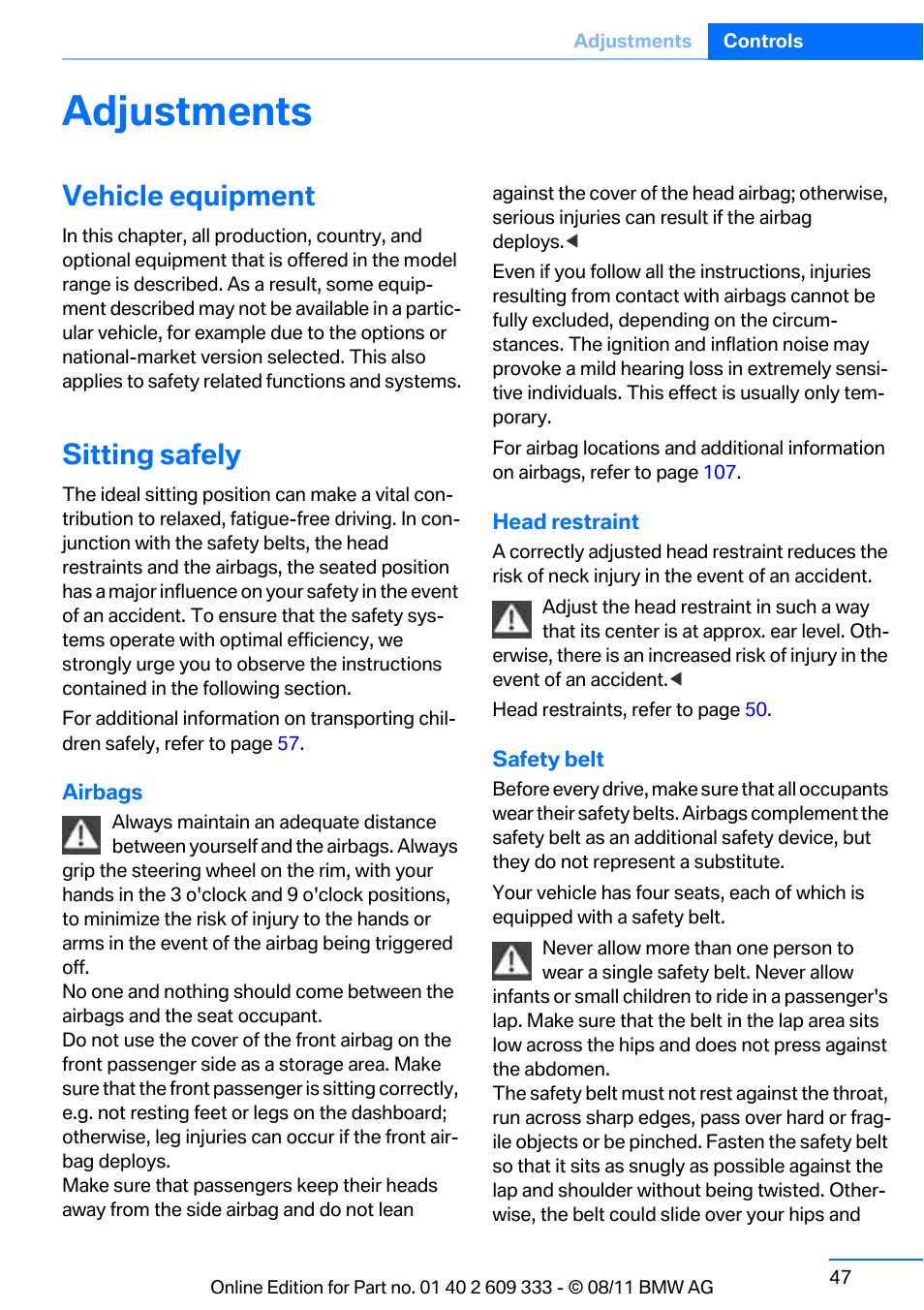 Adjustments, Vehicle equipment, Sitting safely | BMW 2012 3 Series M3 Сoupe User Manual | Page 48 / 314