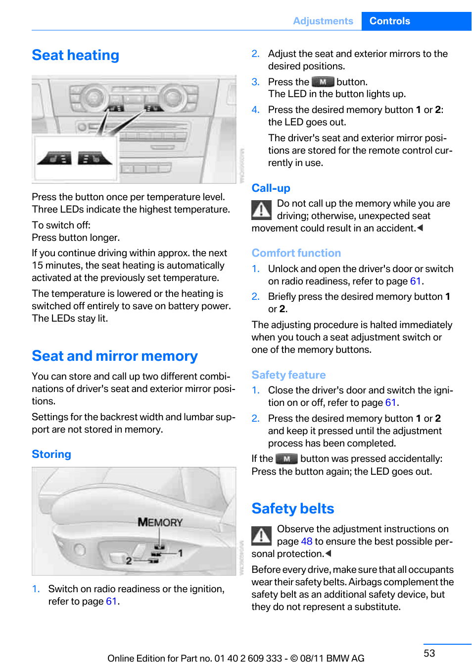 Seat heating, Seat and mirror memory, Safety belts | Safety belts, refer | BMW 2012 3 Series M3 Сoupe User Manual | Page 54 / 314