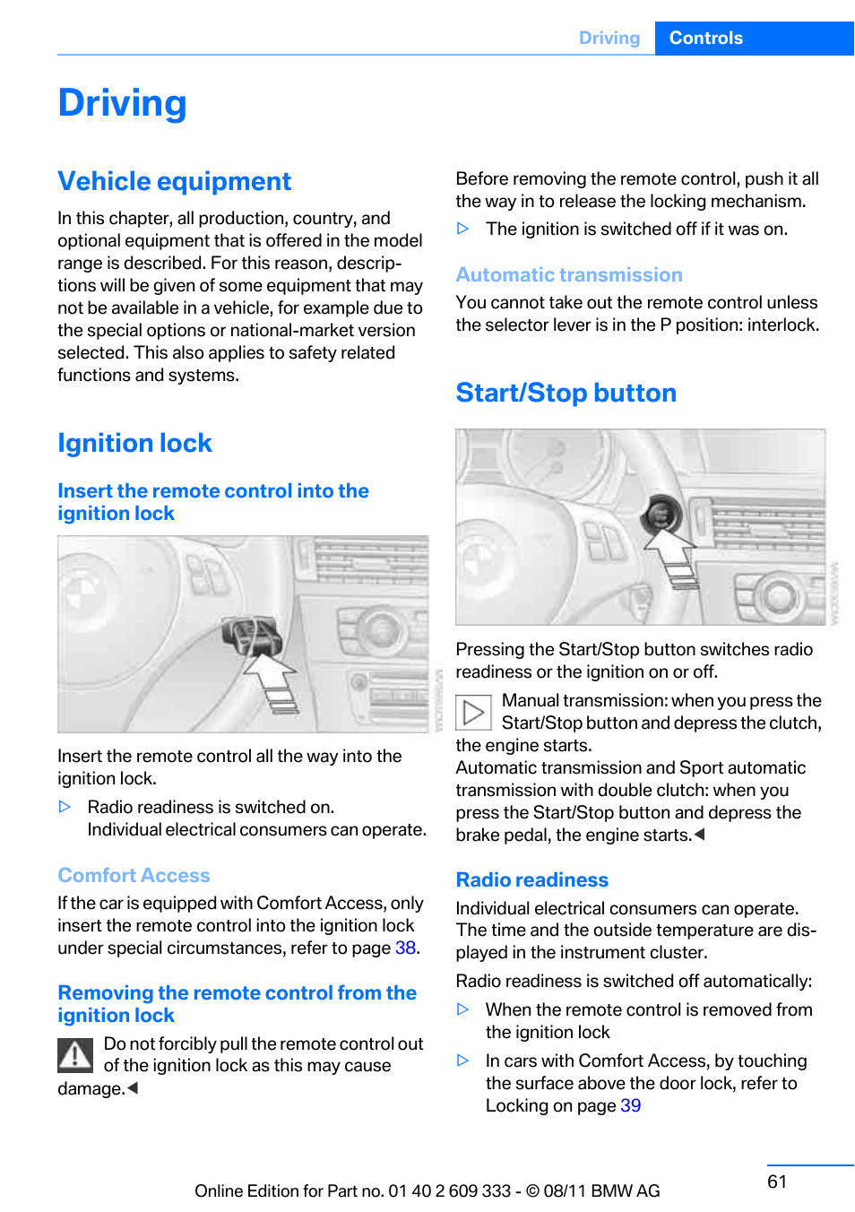 Driving, Vehicle equipment, Ignition lock | Start/stop button, Topping the engine | BMW 2012 3 Series M3 Сoupe User Manual | Page 62 / 314