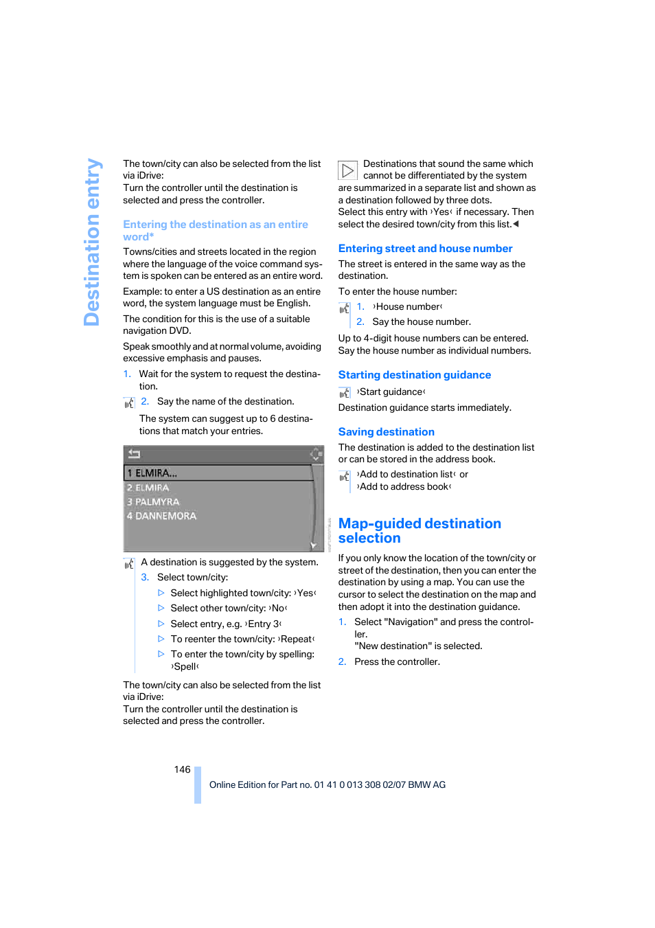 Map-guided destination selection, Destination entry | BMW 2007 550I Sedan User Manual | Page 148 / 286