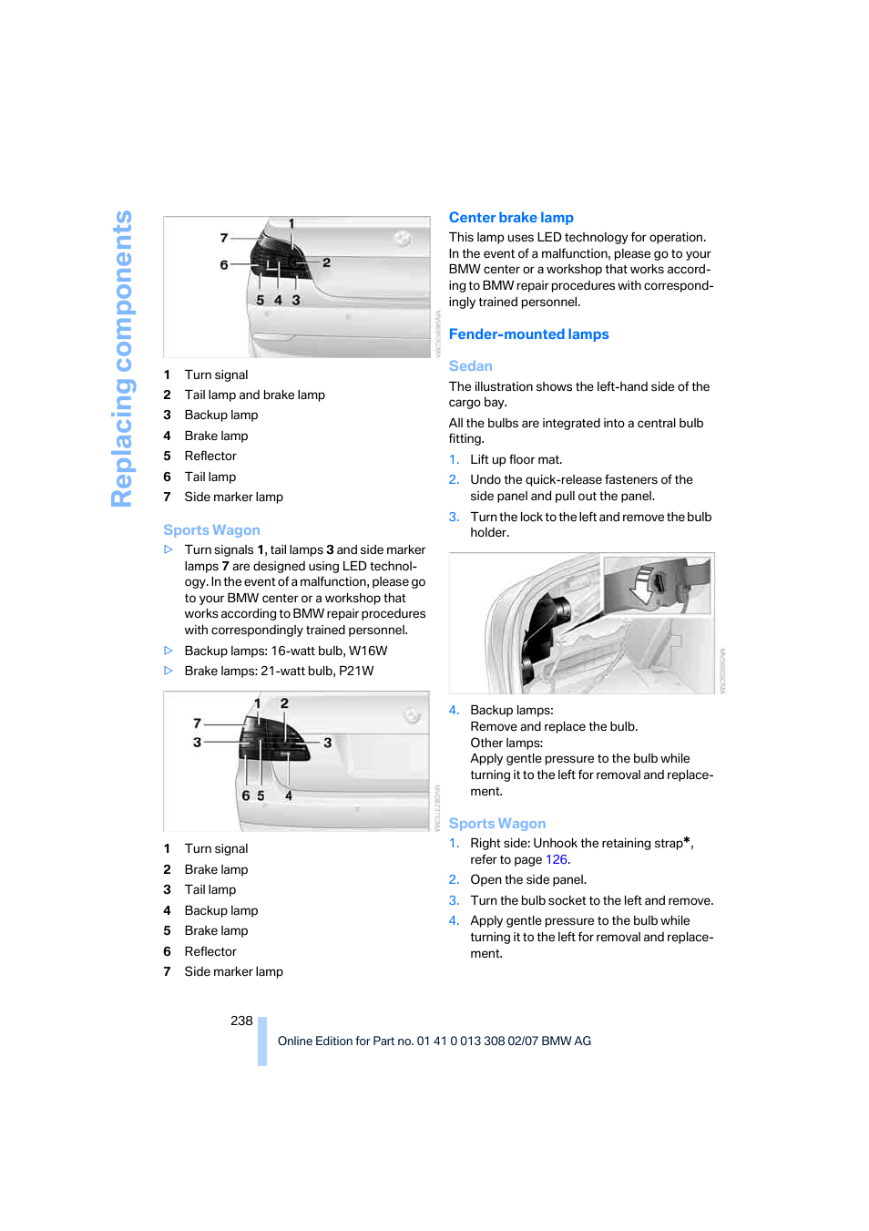 Replacing components | BMW 2007 550I Sedan User Manual | Page 240 / 286