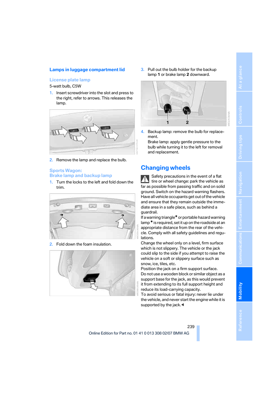 Changing wheels | BMW 2007 550I Sedan User Manual | Page 241 / 286