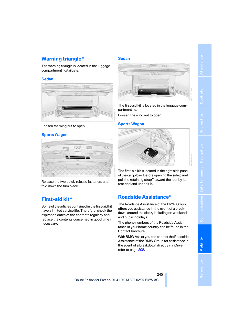 Warning triangle, First-aid kit, Roadside assistance | BMW 2007 550I Sedan User Manual | Page 247 / 286