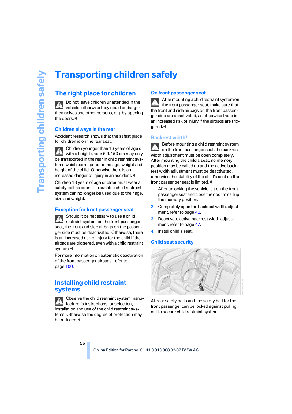 Transporting children safely, The right place for children, Installing child restraint systems | Transporting child ren safely | BMW 2007 550I Sedan User Manual | Page 58 / 286