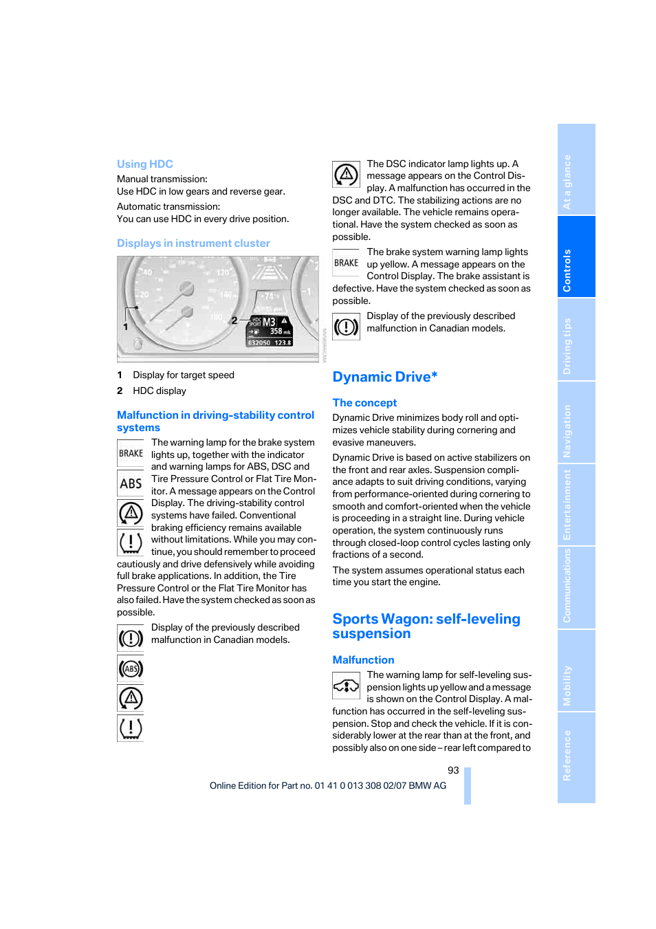 Dynamic drive, Sports wagon: self-leveling suspension | BMW 2007 550I Sedan User Manual | Page 95 / 286