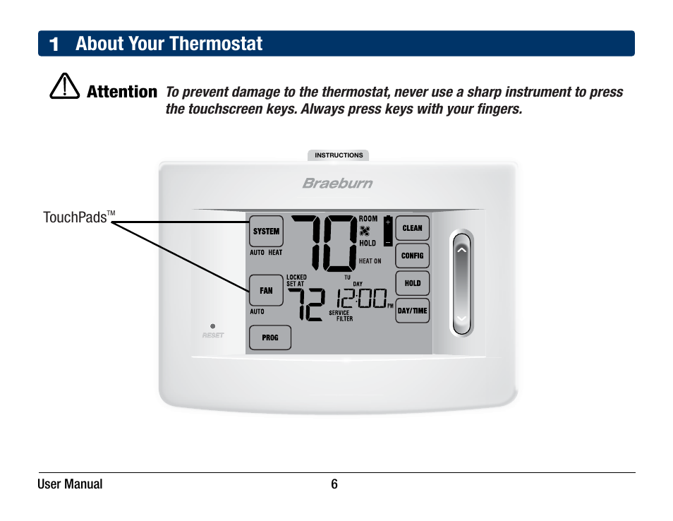 1 about your thermostat, Attention | Braeburn 5320 User Manual User Manual | Page 6 / 35