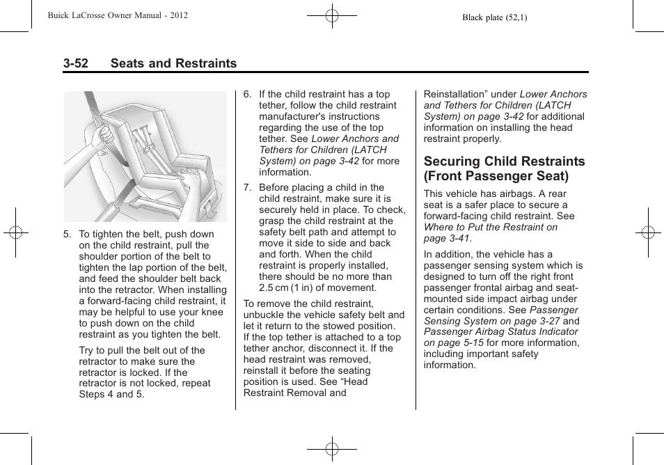 Securing child restraints (front passenger seat), Securing child restraints, Front passenger seat) -52 | Buick 2012 LaCrosse User Manual | Page 108 / 496