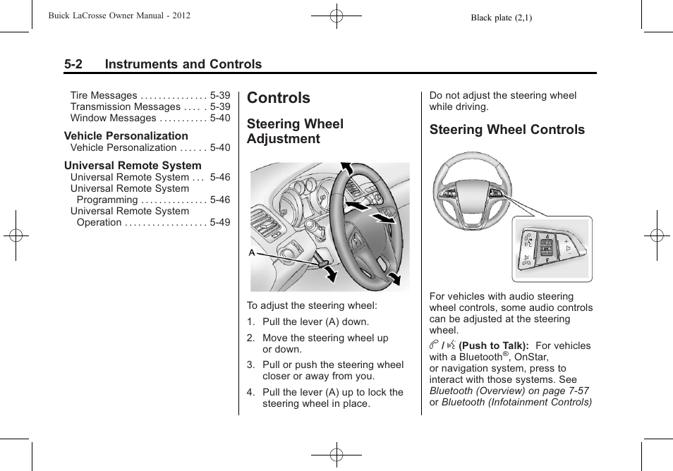 Controls, Steering wheel adjustment, Steering wheel controls | Steering wheel controls on | Buick 2012 LaCrosse User Manual | Page 118 / 496