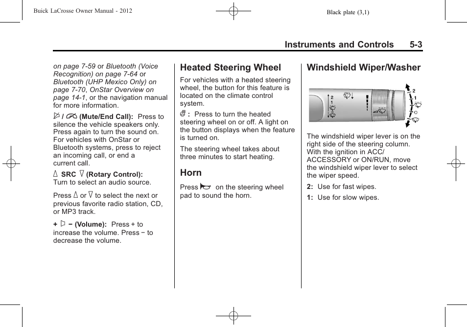 Heated steering wheel, Horn, Windshield wiper/washer | Windshield wiper/washer on | Buick 2012 LaCrosse User Manual | Page 119 / 496