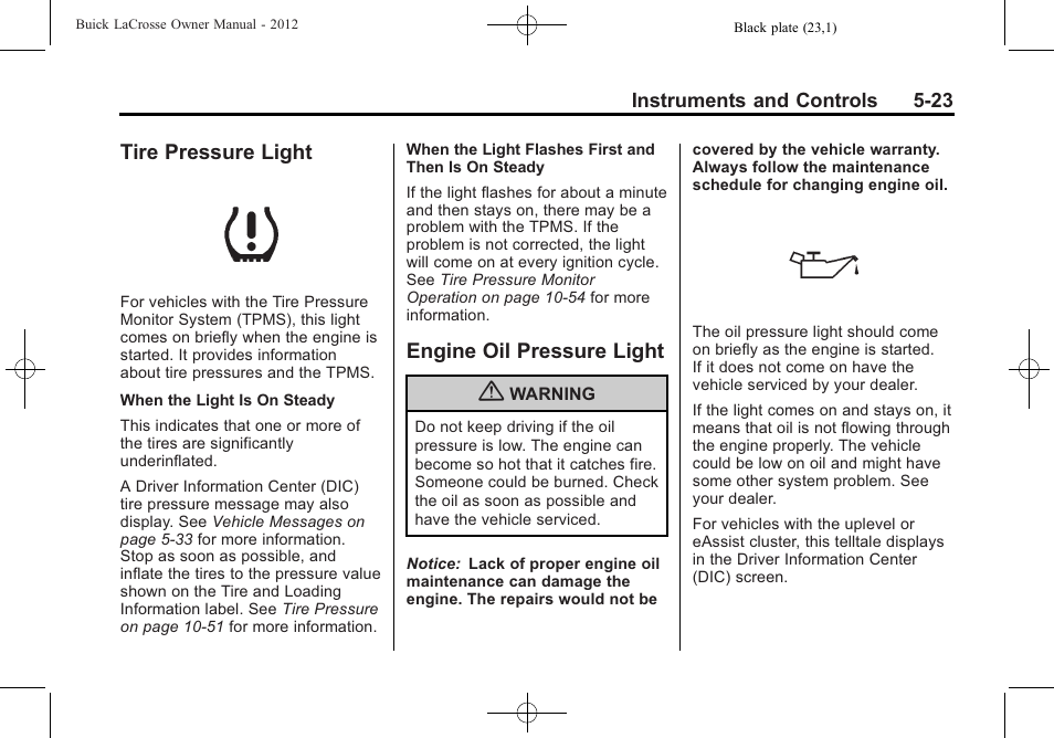 Tire pressure light, Engine oil pressure light | Buick 2012 LaCrosse User Manual | Page 139 / 496