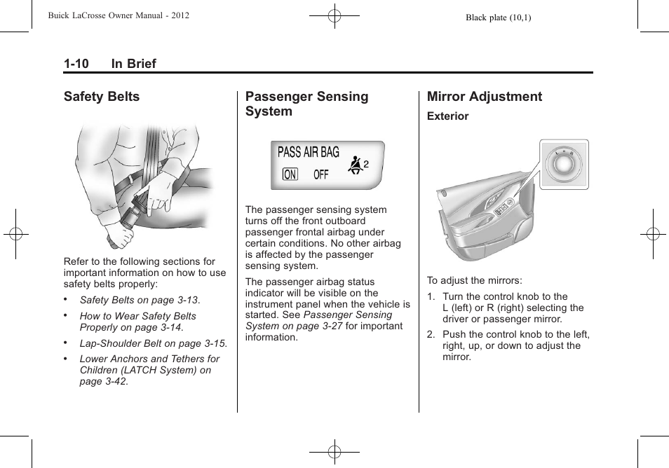 Safety belts, Passenger sensing system, Mirror adjustment | Safety belts -10 passenger sensing, System -10, Mirror adjustment -10, Information, 10 in brief | Buick 2012 LaCrosse User Manual | Page 16 / 496