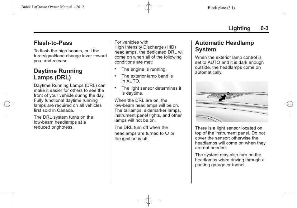 Flash-to-pass, Daytime running lamps (drl), Automatic headlamp system | Flash-to-pass -3 daytime running, Lamps (drl) -3, Automatic headlamp, System -3, Lighting 6-3 | Buick 2012 LaCrosse User Manual | Page 169 / 496