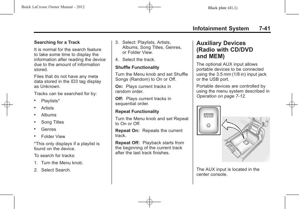 Auxiliary devices (radio with cd/dvd and mem), Auxiliary devices, Radio with cd/dvd and mem) -41 | Infotainment system 7-41 | Buick 2012 LaCrosse User Manual | Page 215 / 496