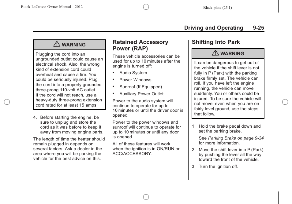 Retained accessory power (rap), Shifting into park, Shifting into | Retained accessory, Power (rap) -25, Shifting into park -25, Stabilit, Driving and operating 9-25 | Buick 2012 LaCrosse User Manual | Page 291 / 496