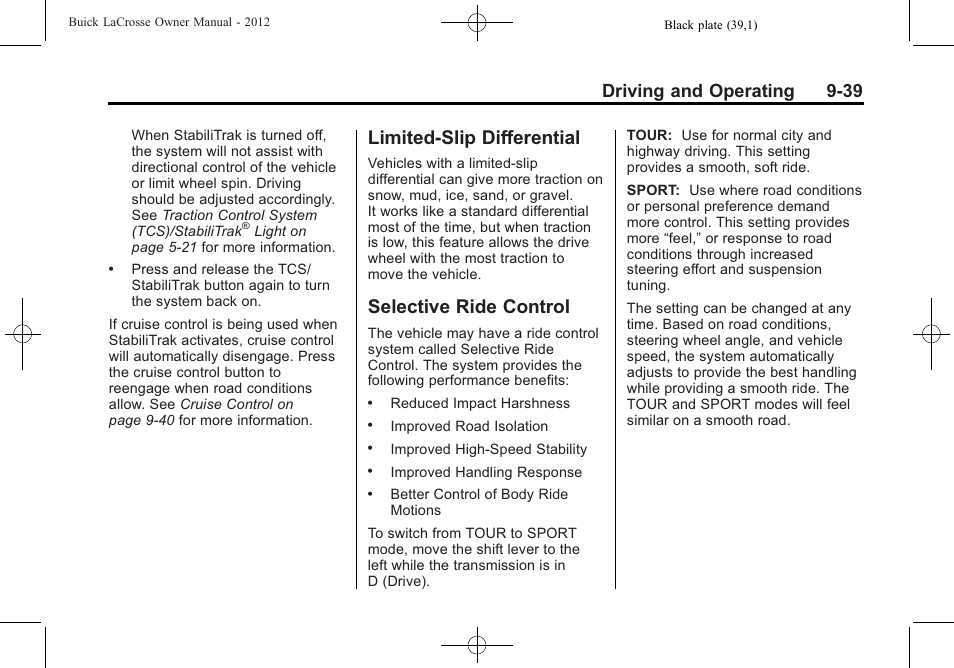 Limited-slip differential, Selective ride control, Driving and operating 9-39 | Buick 2012 LaCrosse User Manual | Page 305 / 496