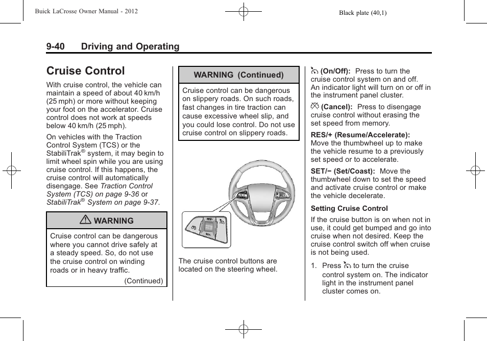 Cruise control, Cruise control -40 | Buick 2012 LaCrosse User Manual | Page 306 / 496