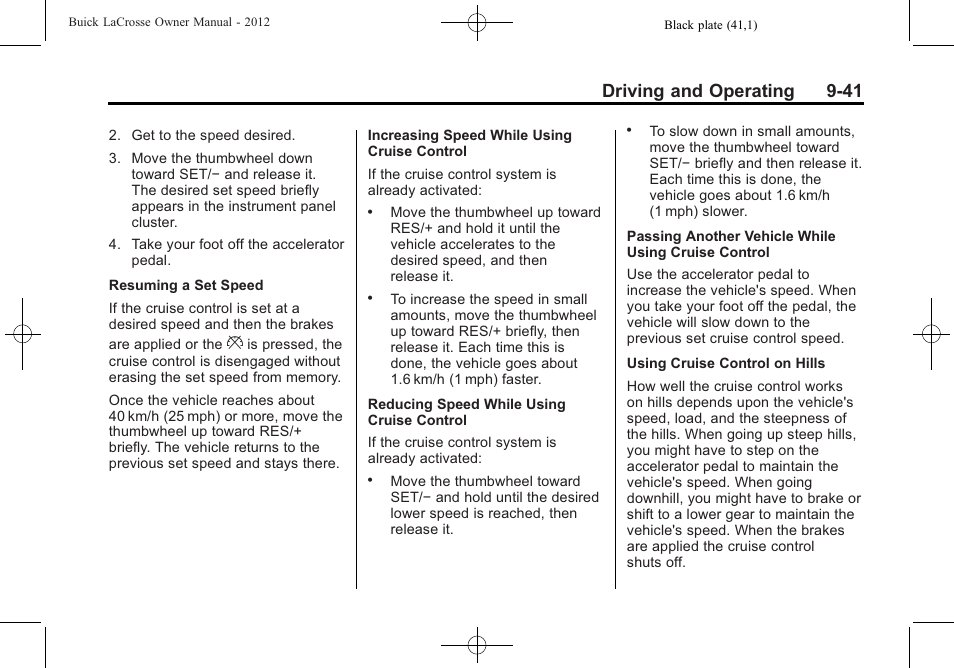 Driving and operating 9-41 | Buick 2012 LaCrosse User Manual | Page 307 / 496