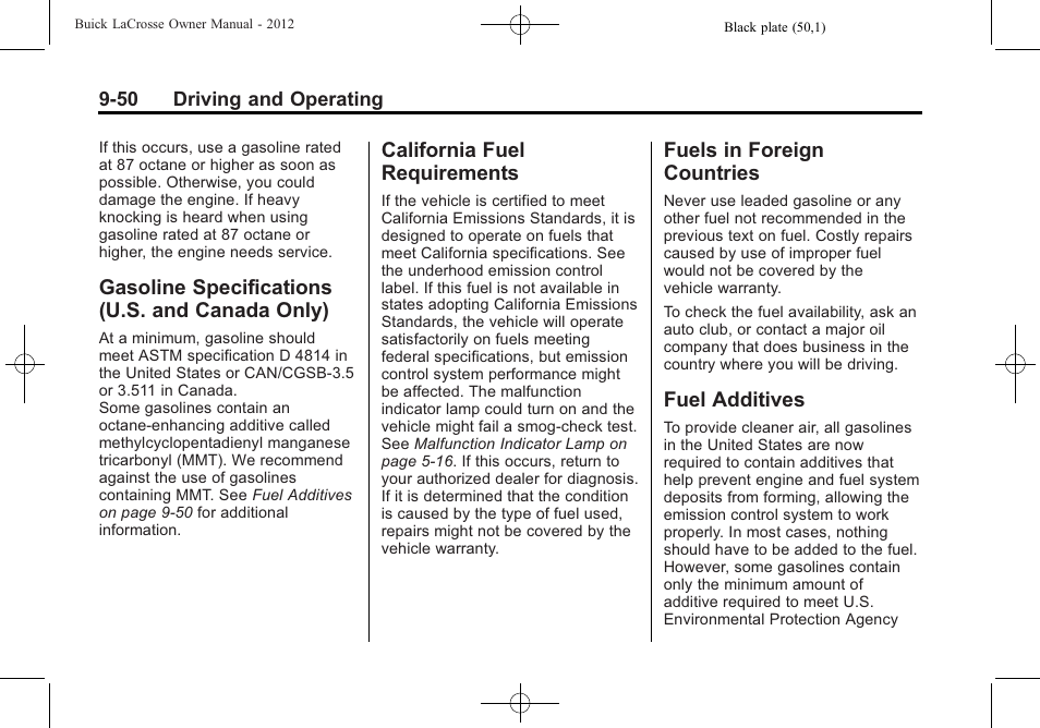 Gasoline specifications (u.s. and canada only), California fuel requirements, Fuels in foreign countries | Fuel additives, Gasoline specifications (u.s, And canada only) -50, California fuel, Requirements -50, Fuels in foreign countries -50 fuel additives -50 | Buick 2012 LaCrosse User Manual | Page 316 / 496