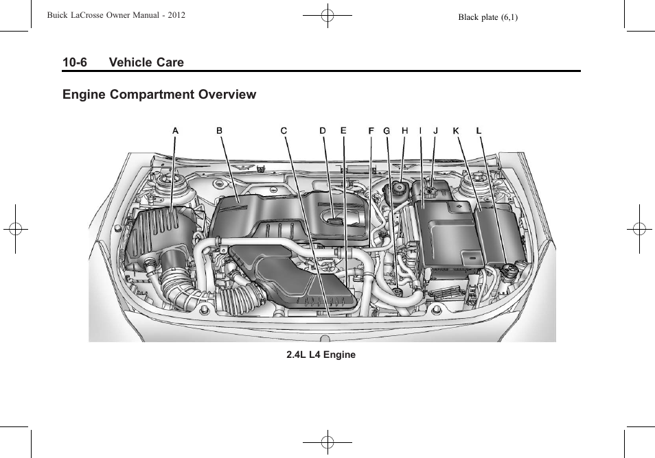 Engine compartment overview, Engine compartment, Overview -6 | Buick 2012 LaCrosse User Manual | Page 332 / 496