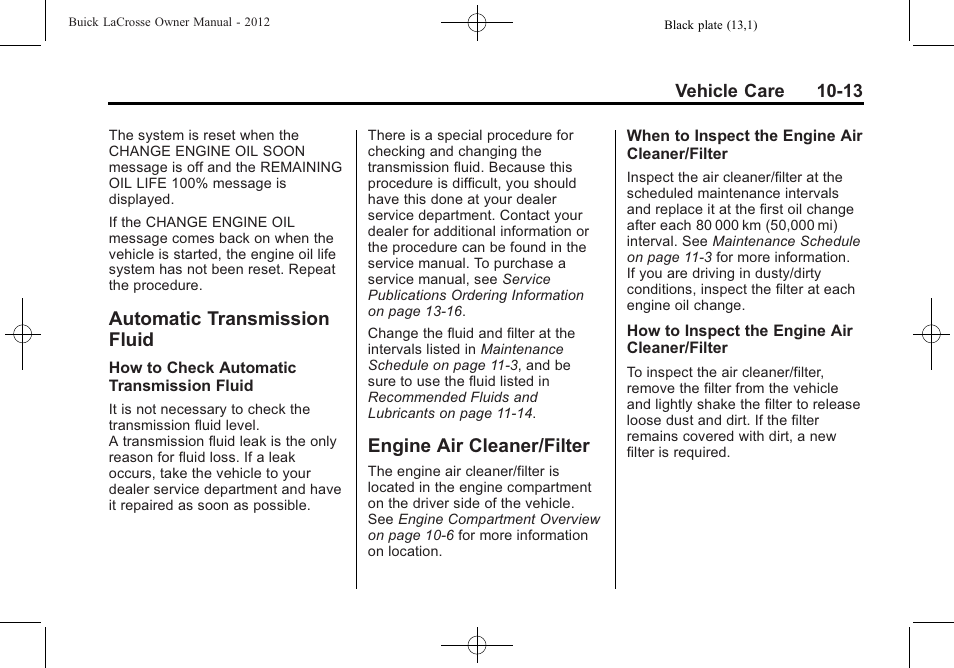 Automatic transmission fluid, Engine air cleaner/filter, Automatic transmission | Fluid -13, Engine air cleaner/filter -13, Headlamp, Engine air cleaner/filter on | Buick 2012 LaCrosse User Manual | Page 339 / 496