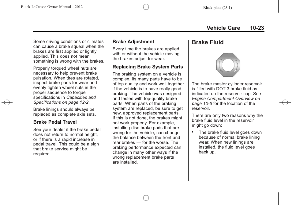 Brake fluid, Brake fluid -23, Vehicle care 10-23 | Buick 2012 LaCrosse User Manual | Page 349 / 496