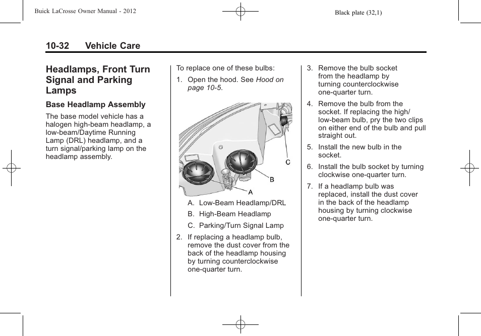 Headlamps, front turn signal and parking lamps, Headlamps, front turn, Signal and parking | 32 vehicle care | Buick 2012 LaCrosse User Manual | Page 358 / 496