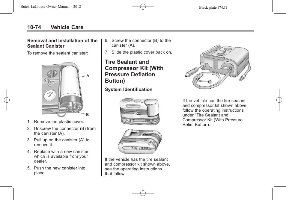 Tire sealant and compressor, Kit (with pressure deflation button) -74, 74 vehicle care | Buick 2012 LaCrosse User Manual | Page 400 / 496