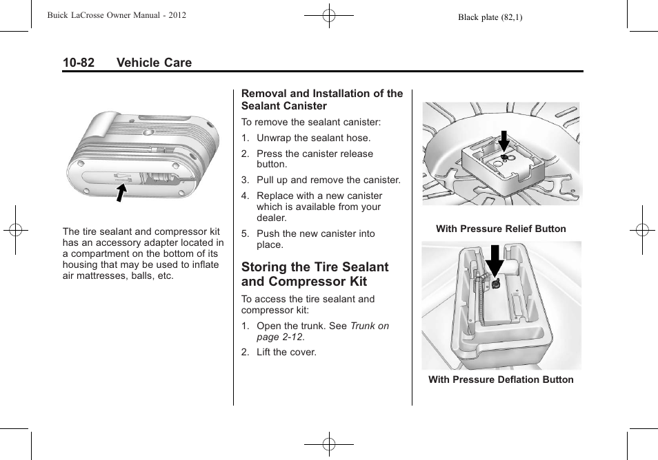 Storing the tire sealant and compressor kit, Storing the tire sealant and, Compressor kit -82 | 82 vehicle care | Buick 2012 LaCrosse User Manual | Page 408 / 496