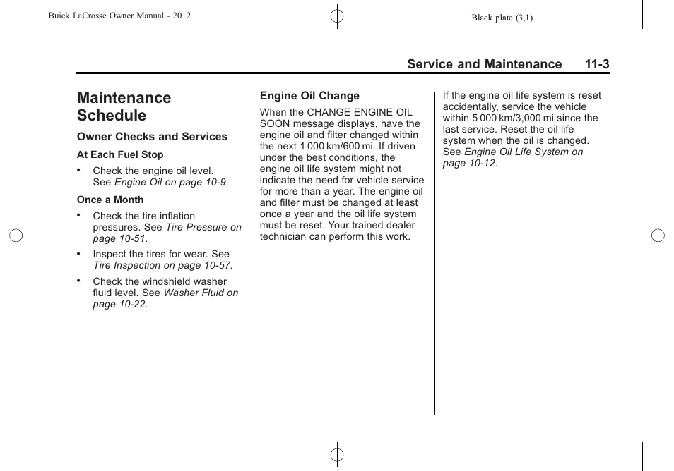 Maintenance schedule, Reporting, Maintenance schedule -3 | Also help, Service and maintenance 11-3 | Buick 2012 LaCrosse User Manual | Page 433 / 496