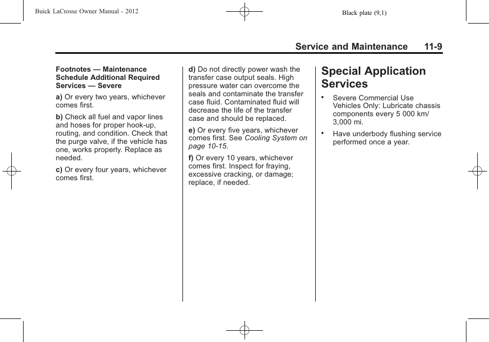 Special application services, Special application, Services -9 | Service and maintenance 11-9 | Buick 2012 LaCrosse User Manual | Page 439 / 496