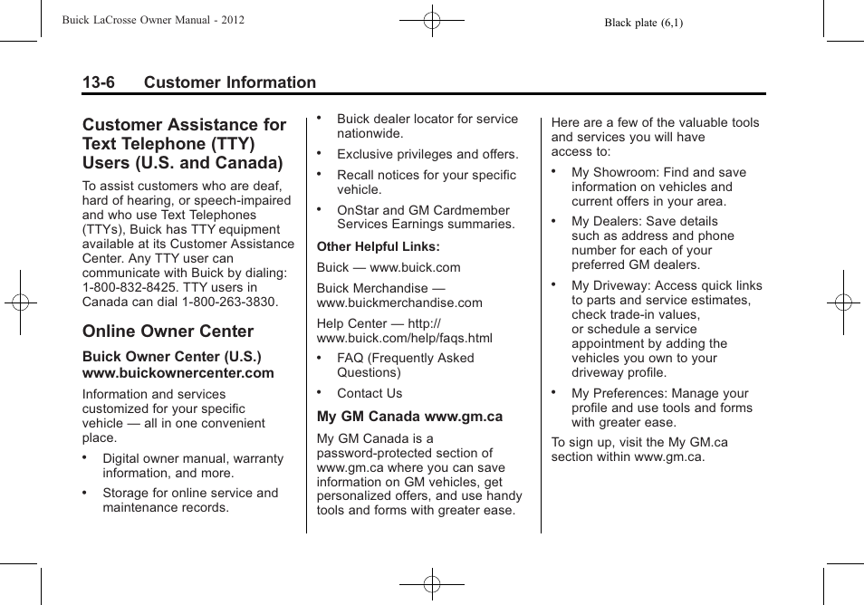 Online owner center, Customer assistance for text, Telephone (tty) users (u.s. and canada) -6 | Online owner center -6, Privacy, 6 customer information | Buick 2012 LaCrosse User Manual | Page 460 / 496