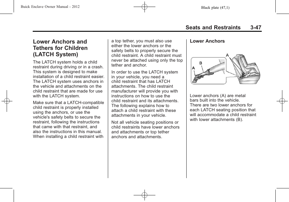 Lower anchors and tethers, For children (latch system) -47 | Buick 2012 Enclave User Manual | Page 101 / 474