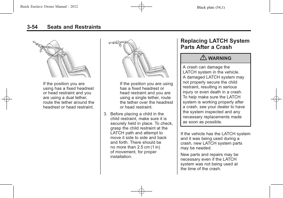 Replacing latch system parts after a crash, Replacing latch system, Parts after a crash -54 | Buick 2012 Enclave User Manual | Page 108 / 474