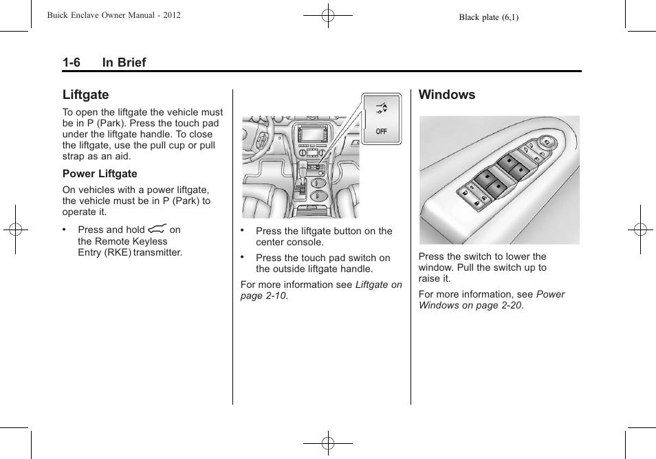 Liftgate, Windows, Liftgate -6 windows -6 | 6 in brief | Buick 2012 Enclave User Manual | Page 12 / 474