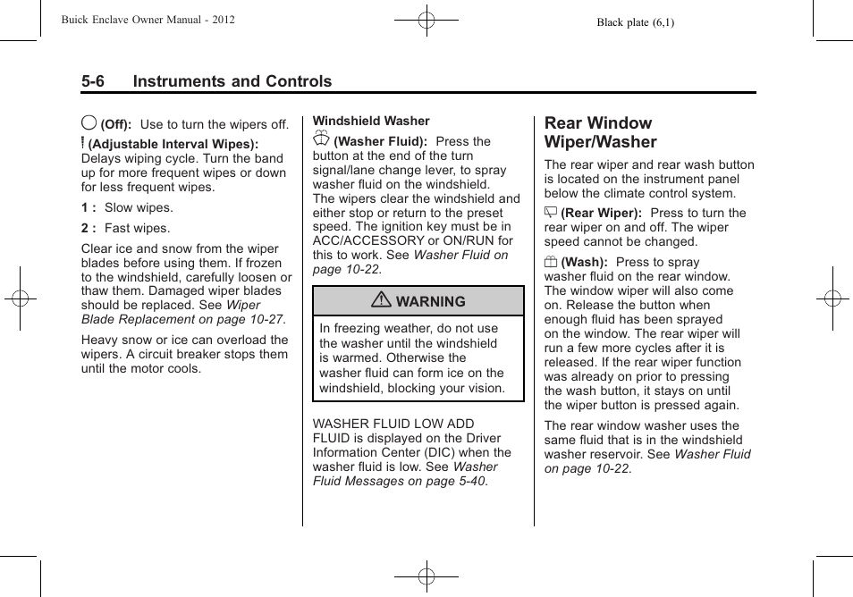 Rear window wiper/washer, Rear window wiper/washer on, Rear window wiper | Washer -6 | Buick 2012 Enclave User Manual | Page 126 / 474