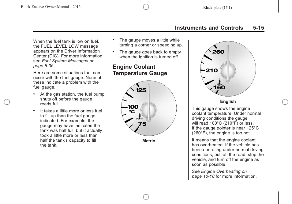 Engine coolant temperature gauge, Engine coolant temperature, Gauge -15 | Instruments and controls 5-15 | Buick 2012 Enclave User Manual | Page 135 / 474