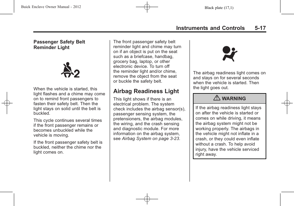 Airbag readiness light, Airbag readiness light -17 | Buick 2012 Enclave User Manual | Page 137 / 474