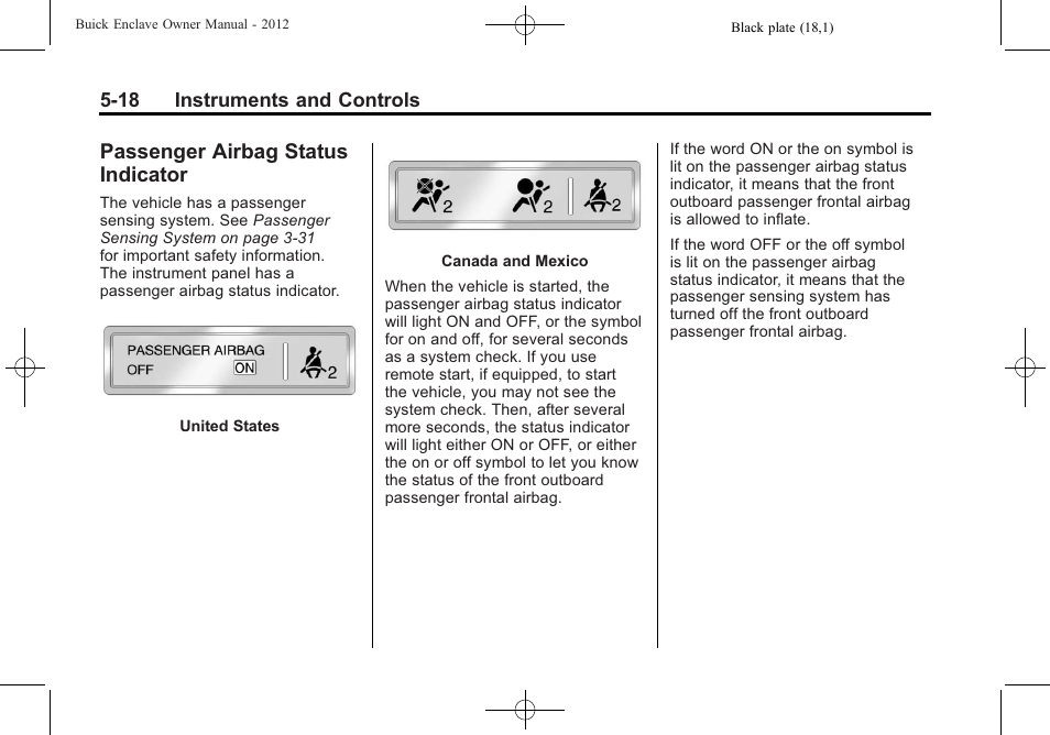 Passenger airbag status indicator, Passenger airbag status, Indicator -18 | Buick 2012 Enclave User Manual | Page 138 / 474