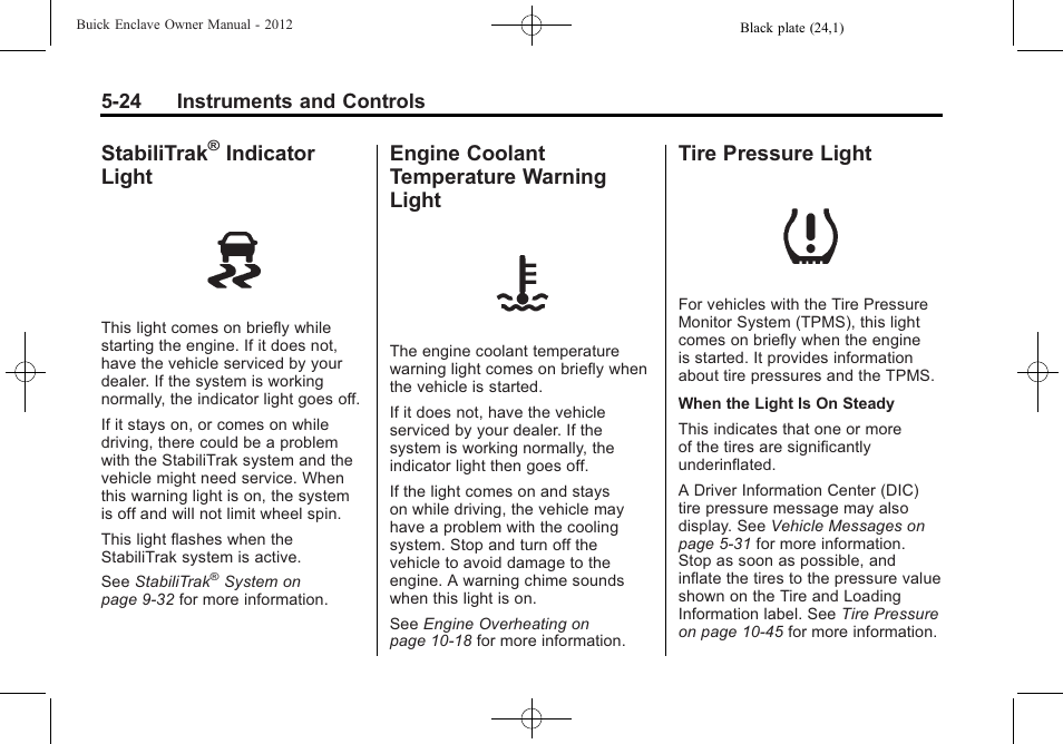 Stabilitrak® indicator light, Engine coolant temperature warning light, Tire pressure light | Stabilitrak, Indicator light -24, Engine coolant temperature, Warning light -24, Tire pressure light -24, Indicator light | Buick 2012 Enclave User Manual | Page 144 / 474