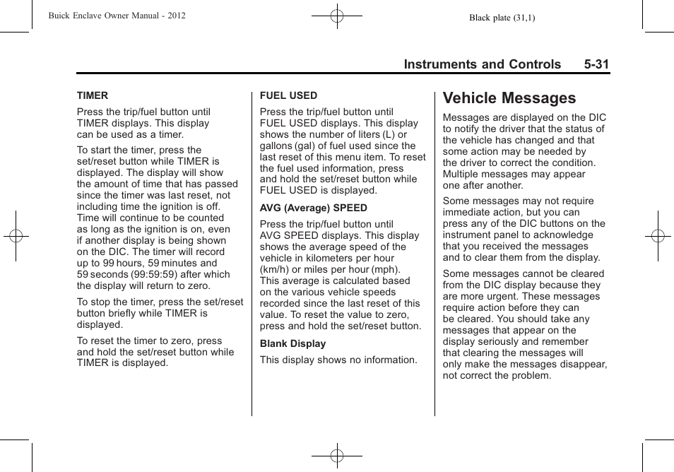 Vehicle messages, Messages -31, Driving and operating -1 | Vehicle messages -31 | Buick 2012 Enclave User Manual | Page 151 / 474