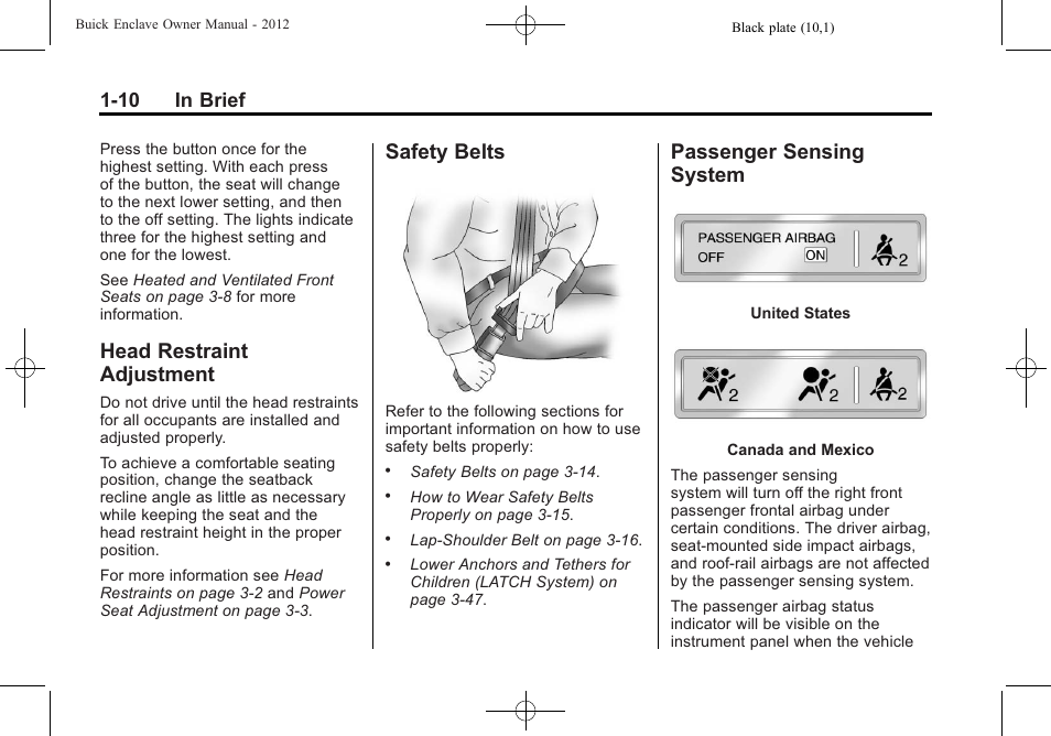 Head restraint adjustment, Safety belts, Passenger sensing system | Head restraint, Adjustment -10, Safety belts -10 passenger sensing, System -10, 10 in brief | Buick 2012 Enclave User Manual | Page 16 / 474