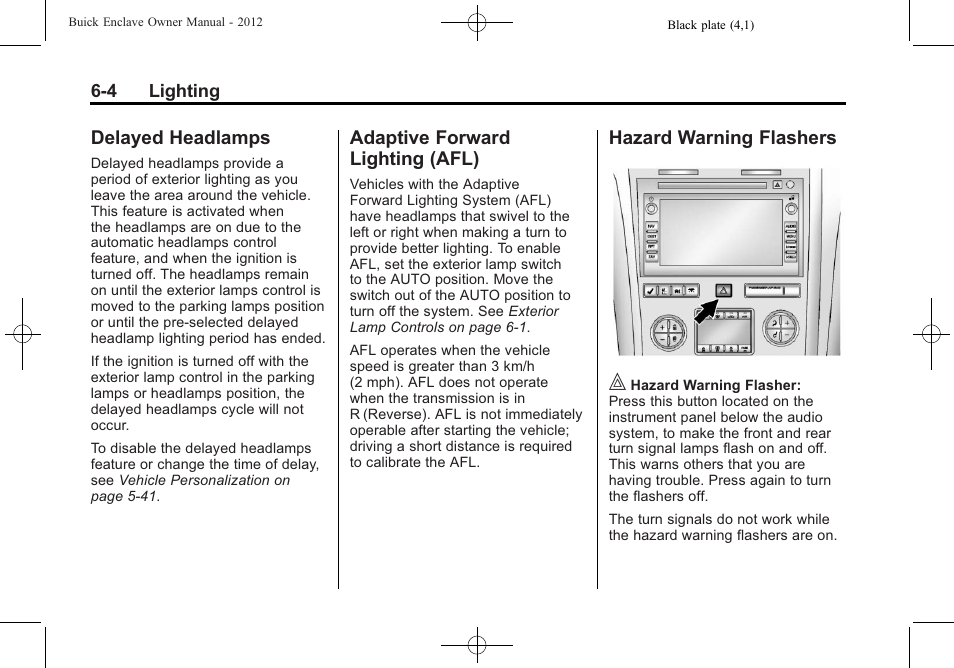 Delayed headlamps, Adaptive forward lighting (afl), Hazard warning flashers | Delayed headlamps -4 adaptive forward, Lighting (afl) -4, Hazard warning flashers -4 | Buick 2012 Enclave User Manual | Page 178 / 474