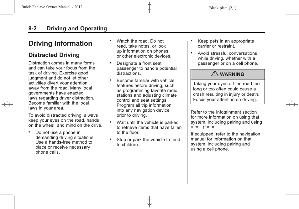 Driving information, Distracted driving, Information -2 | Distracted driving -2, 2 driving and operating | Buick 2012 Enclave User Manual | Page 256 / 474