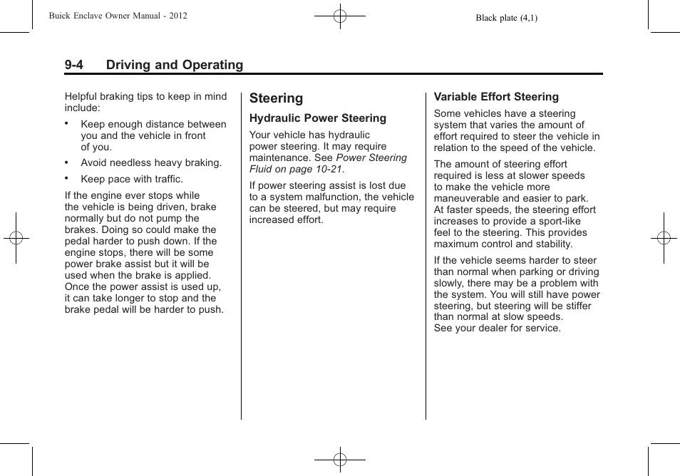 Steering, Steering -4, Manual | 4 driving and operating | Buick 2012 Enclave User Manual | Page 258 / 474