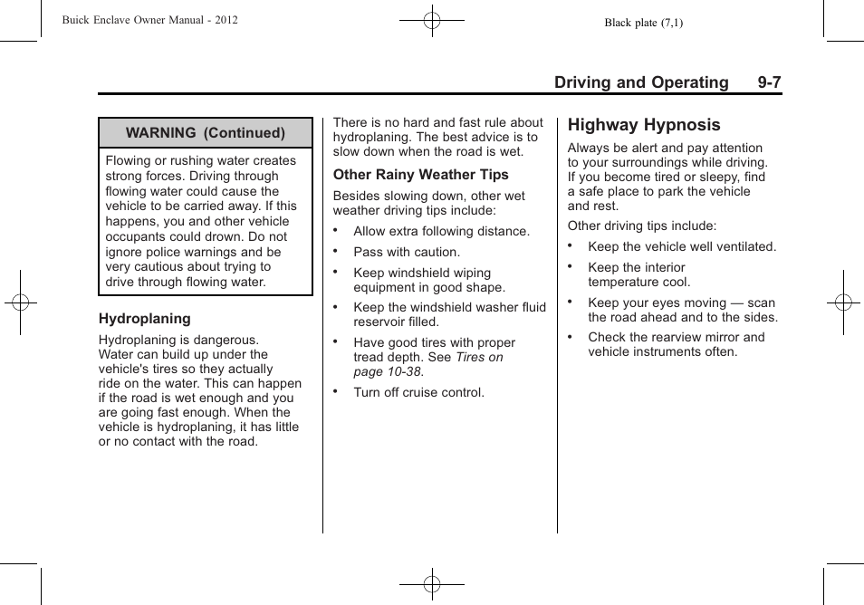 Highway hypnosis, Highway hypnosis -7, Driving and operating 9-7 | Buick 2012 Enclave User Manual | Page 261 / 474